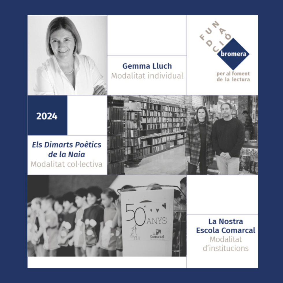 Gemma Lluch, Els Dimarts Poètics de la Naia i La Nostra Escola Comarcal guardonats amb els Premis Fundació Bromera 2024 |